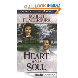 Heart and Soul: Robert Funderburk:  Kindle Store