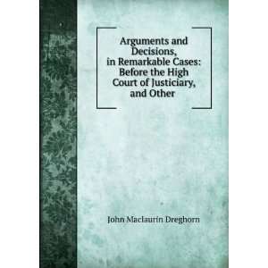   High Court of Justiciary, and Other .: John Maclaurin Dreghorn: Books