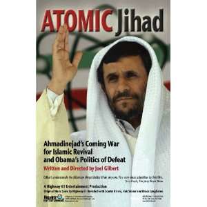  Atomic Jihad Ahmadinejads Coming War and Obamas 