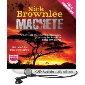  Machete (Audible Audio Edition): Nick Brownlee, Ben 