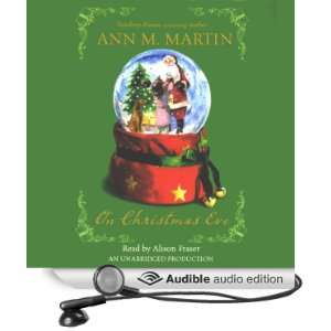  On Christmas Eve (Audible Audio Edition) Ann M. Martin 