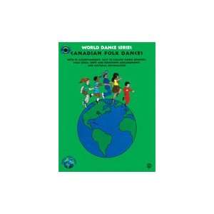  World Dance Series Canadian Folk Dances   Book/CD 