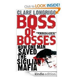 Boss of Bosses Clare Longrigg  Kindle Store