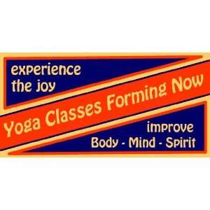  3x6 Vinyl Banner   Yoga Classes Forming Now: Everything 