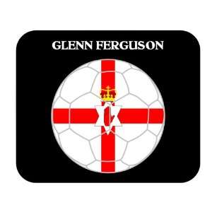  Glenn Ferguson (Northern Ireland) Soccer Mouse Pad 