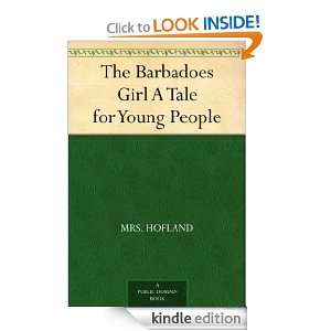 The Barbadoes Girl A Tale for Young People Mrs. Hofland  