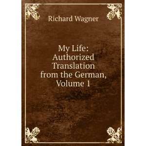   Translation from the German, Volume 1 Richard Wagner Books