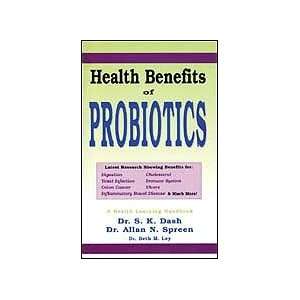  Health Benefits of Probiotics by Dash and Spreen Health 