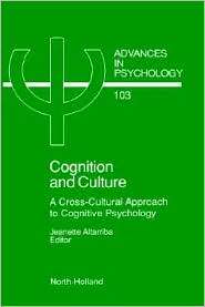 Cognition and Culture: A Cross Cultural Approach to Cognitive 