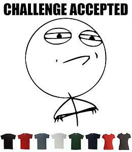 Challenge Accepted T shirt meme Tee Megusta Trollface Emoticon Tee 