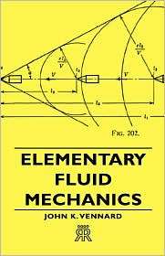 Elementary Fluid Mechanics, (1443720534), John K. Vennard, Textbooks 