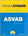 ASVAB Exam Cram Armed Services Vocational Aptitude Battery