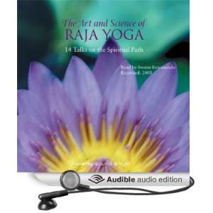 The Art & Science of Raja Yoga: How to Control Your Subconscious Mind