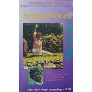 Stepping Forward with Dru Yoga   With Dr. Mansukh Patel, Jane Patel 