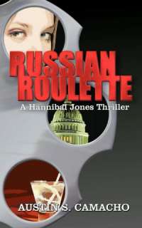   Russian Roulette by Austin Camacho, Intrigue 