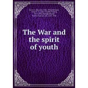 and the spirit of youth Maurice, 1862 1923,Allinson, Anne C. E. (Anne 
