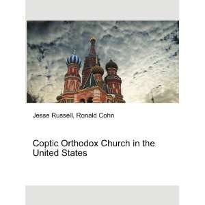  Coptic Orthodox Church in the United States: Ronald Cohn 