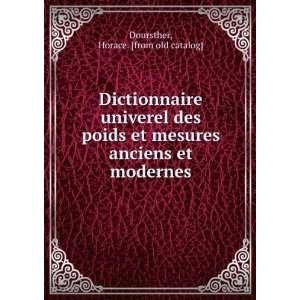  Dictionnaire univerel des poids et mesures anciens et 