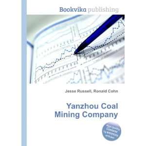  Yanzhou Coal Mining Company: Ronald Cohn Jesse Russell 