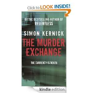  The Murder Exchange eBook Simon Kernick Kindle Store