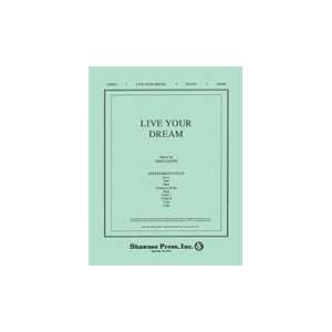  Live Your Dream (orchestration   Score And Parts): Musical 