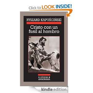 Cristo con un fusil al hombro (Cronicas Anagrama) (Spanish Edition 