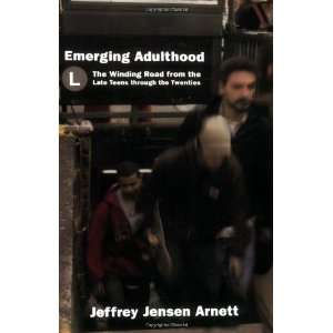   Teens through the Twenties [Paperback] Jeffrey Jensen Arnett Books