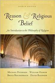 Reason and Religious Belief An Introduction to the Philosophy of 