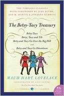   The Betsy Tacy Treasury The First Four Betsy Tacy 