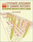 Systematic Assessment of Learning Outcomes Developing Multiple Choice 