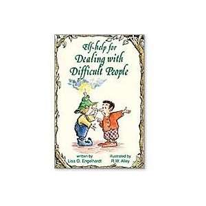  Elf help for Dealing with Difficult People Book: Home 