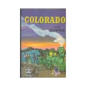  Colorado (en FRANCAIS) Louis Bromfield Books