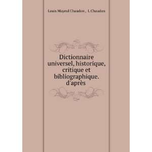  Dictionnaire universel, historique, critique et 