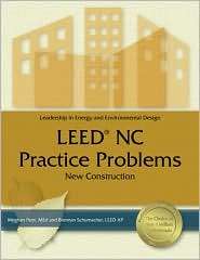 LEED NC Practice Problems New Construction, (159126118X), Meghan Peot 