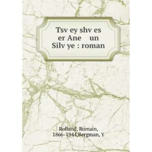   £ye  roman Romain, 1866 1944,Bergman, Y Rolland  Books