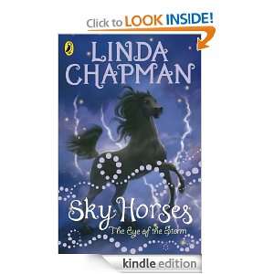 Sky Horses Eye of the Storm Eye of the Storm Linda Chapman  