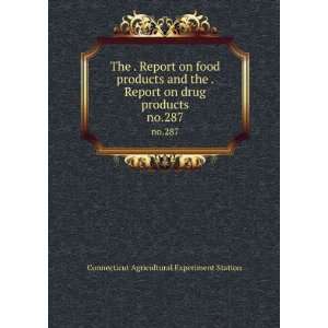  The . Report on food products and the . Report on drug 