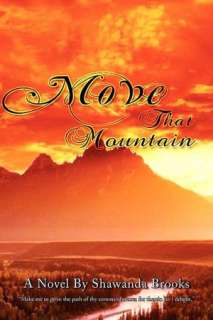 BARNES & NOBLE  Move That Mountain by Shawanda Brooks, Xlibris 