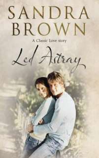   Led Astray by Sandra Brown, Severn House Publishers 