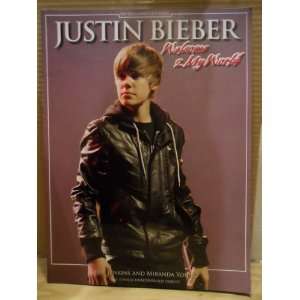   Justin Bieber Welcome 2 My World Jeff;Young, Miranda Jenkins Books