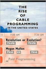 Rise Of Cable Programming In The United States, (0292752733), Megan 