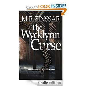 The Wycklynn Curse (The Journals of Terry Shannon   3): m.r. zinssar 