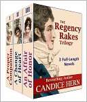 The Regency Rakes Trilogy (3 Candice Hern