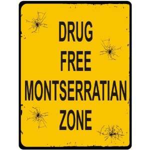  New  Drug Free / Montserratian Zone  Montserrat Parking 