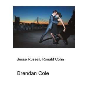  Brendan Cole Ronald Cohn Jesse Russell Books