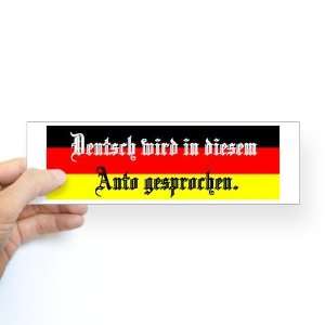 Deutsch wird im Auto gesprochen bumper sticker German Bumper Sticker 