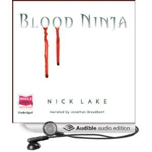   Ninja (Audible Audio Edition) Nick Lake, Jonathan Broadbent Books