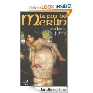 Le Pas de Merlin (French Edition): Jean Louis FETJAINE:  