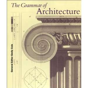  The Grammar of Architecture  Author  Books