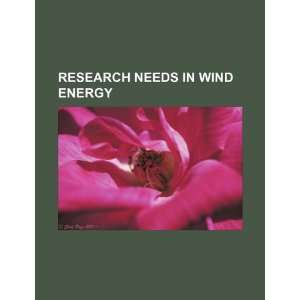  Research needs in wind energy (9781234059170) U.S 